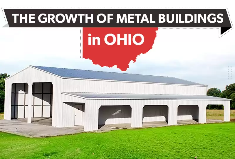 The Growth of Metal Buildings in Ohio