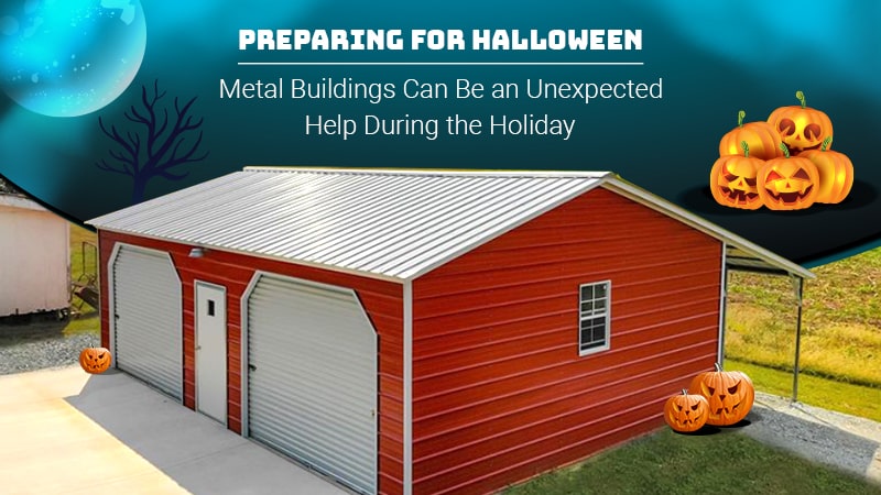 Preparing for Halloween: Metal Buildings Can Be an Unexpected Help During the Holiday